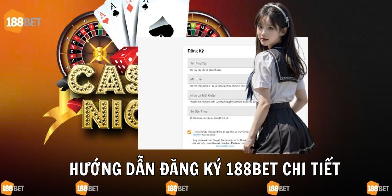 Đăng ký 188bet thành công ngay 3 bước siêu đơn giản 